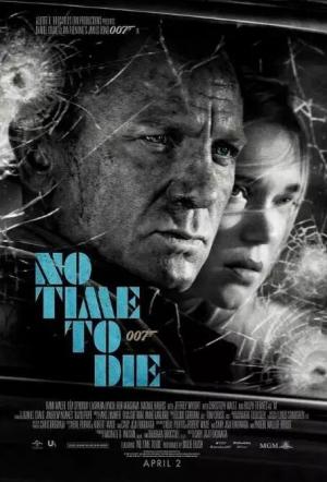 007:无暇赴死/No Time to Die 007:无暇赴死/No Time to Die